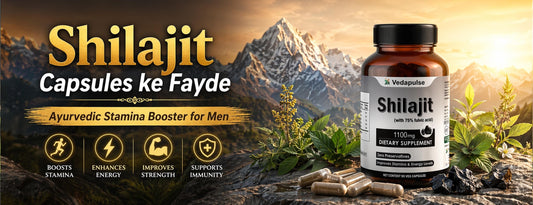 Shilajit Capsules ke Fayde aur Ayurvedic Stamina Booster for Men
